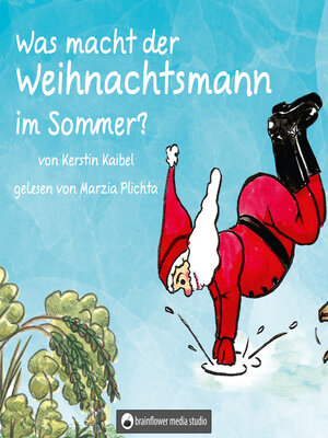 cover image of Was macht der Weihnachtsmann im Sommer